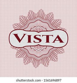 Red passport money rosette with text Vista inside