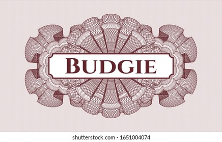 Red passport money rosette with text Budgie inside
