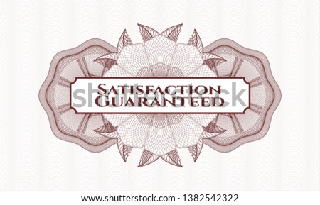 Red passport money rosette with text Satisfaction Guaranteed inside