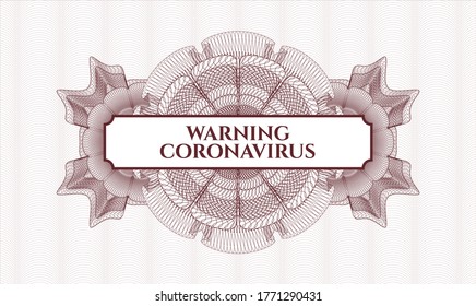 Red passport money rosette. Vector Illustration. Detailed with text Warning Coronavirus inside