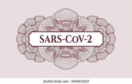 Roter Pass Geld Rosette. Vektorgrafik. Detaillierte mit dem Text SARS-CoV-2 im Inneren