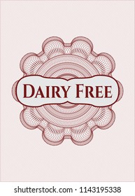 Red passport money style rosette with text Dairy Free inside