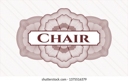 Red passport money style rosette with text Chair inside