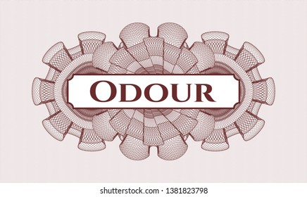 Red passport money style rosette with text Odour inside