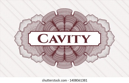 Red passport money style rosette with text Cavity inside