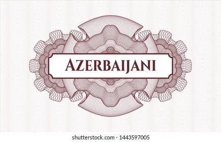 Red passport money style rosette with text Azerbaijani inside
