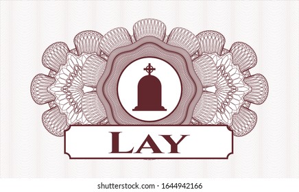Red passport money style rosette with tombstone icon and Lay text inside