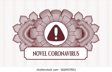 Red passport money style rosette. Vector Illustration. Detailed with warning icon and Novel Coronavirus text inside