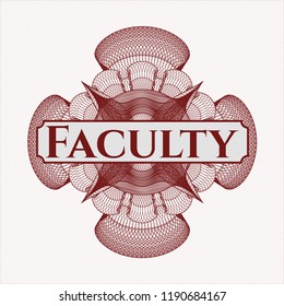 Red passport money style rossete with text Faculty inside