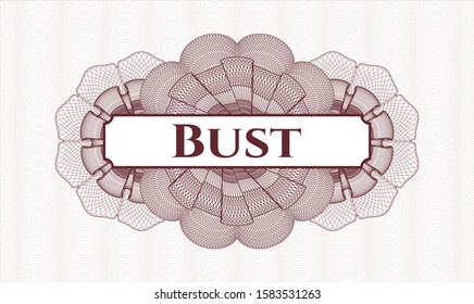 Red passport rosette with text Bust inside