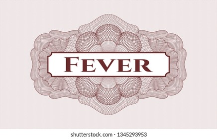 Red passport rosette with text Fever inside