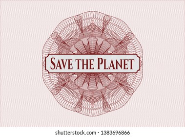 Red passport rosette with text Save the Planet inside
