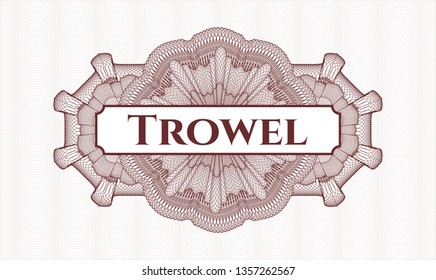 Red passport rosette with text Trowel inside