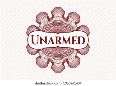 Red passport rosette with text Unarmed inside