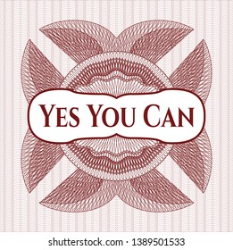 Red passport rosette with text Yes You Can inside