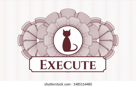 Red passport style rosette with cat icon and Execute text inside