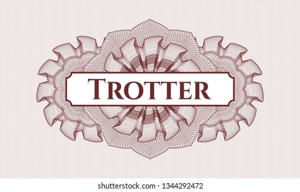 Red passport style rosette with text Trotter inside