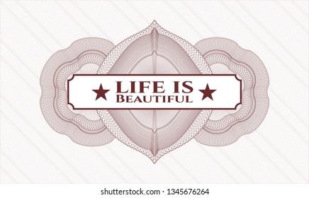 Red passport style rosette with text Life is Beautiful inside