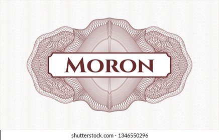 Red passport style rosette with text Moron inside
