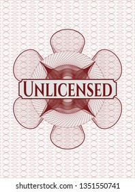 Red passport style rosette with text Unlicensed inside