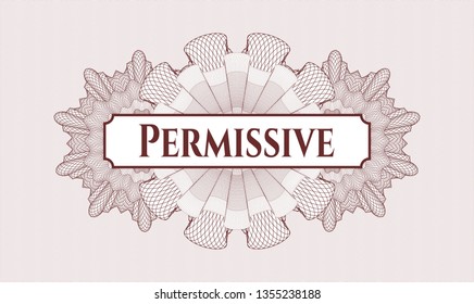 Red passport style rosette with text Permissive inside