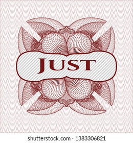 Red passport style rosette with text Just inside