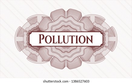 Red passport style rosette with text Pollution inside