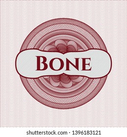 Red passport style rosette with text Bone inside