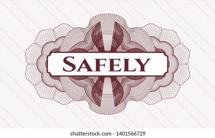 Red passport style rosette with text Safely inside