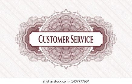 Red passport style rosette with text Customer Service inside