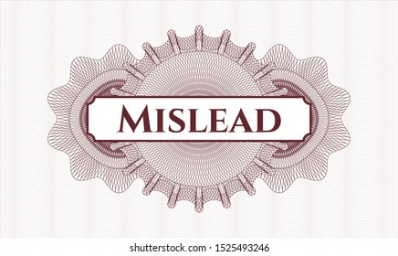 Red passport style rosette with text Mislead inside