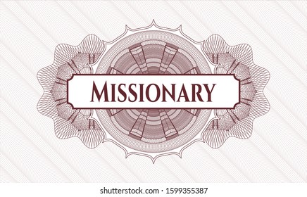 Red passport style rosette with text Missionary inside