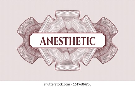 Red passport style rosette with text Anesthetic inside