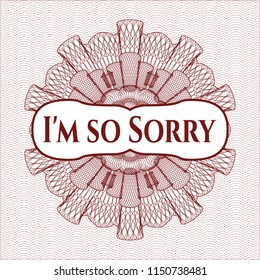 Red passport style rossete with text I'm so Sorry inside
