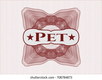 Red passport style rossete with text Pet inside