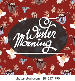 Red pattern card with inscription 'Winter morning' and cappuccino with gingebread cookies