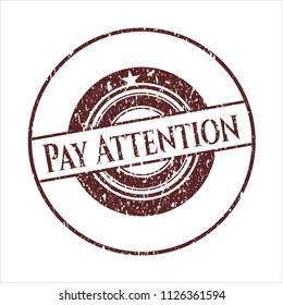 Red Pay Attention distressed rubber seal with grunge texture