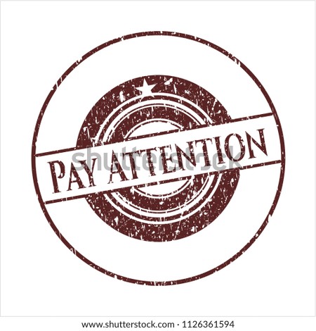 Red Pay Attention distressed rubber seal with grunge texture