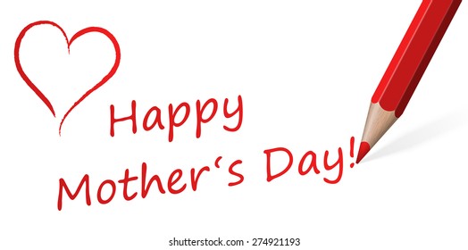 red pen with text for Mother's Day and one heart