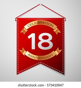 Red pennant with inscription Eighteen Years Anniversary Celebration Design over a grey background. Golden ribbon. Colorful template elements for your birthday party. Vector illustration