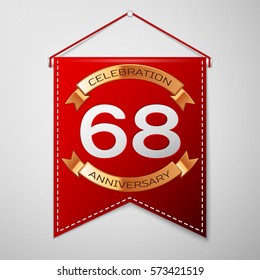 Red pennant with inscription Sixty eight Years Anniversary Celebration Design over a grey background. Golden ribbon. Colorful template elements for your birthday party. Vector illustration