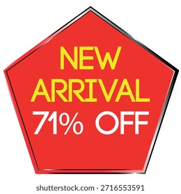 Red pentagon shape with yellow text NEW ARRIVAL and white text 71% OFF on white background Scalab...