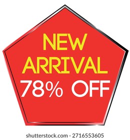 Red pentagon shape with yellow text NEW ARRIVAL and white text 78% OFF on white background Scalab...