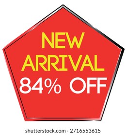 Red pentagon shape with yellow text NEW ARRIVAL and white text 84% OFF on white background Scalab...