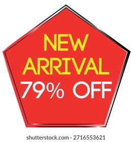 Red pentagon shape with yellow text NEW ARRIVAL and white text 79% OFF on white background Scalab...