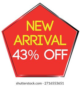 Red pentagon shape with yellow text NEW ARRIVAL and white text 43% OFF on white background Scalab...