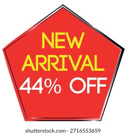 Red pentagon shape with yellow text NEW ARRIVAL and white text 44% OFF on white background Scalab...