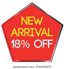 Red pentagon shape with yellow text NEW ARRIVAL and white text 18% OFF on white background Scalab...