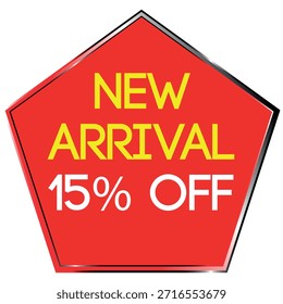 Red pentagon shape with yellow text NEW ARRIVAL and white text 15% OFF on white background Scalab...