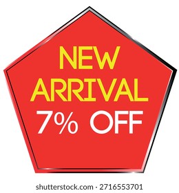 Red pentagon shape with yellow text NEW ARRIVAL and white text 7% OFF on white background Scalabl...